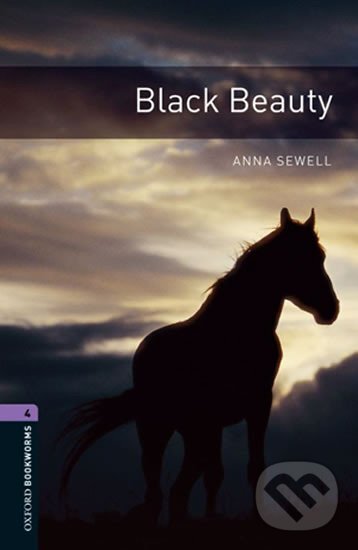 Levně Library 4 - Black Beauty (Oxford Bookworms Library (New Edition)) - kniha z kategorie Jazykové učebnice a slovníky