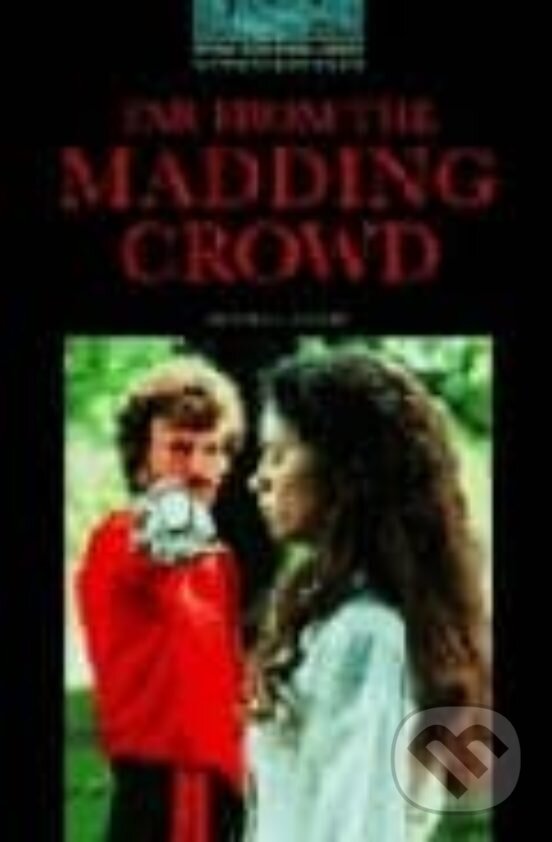 Levně Library 5 - Far From the Madding Crowd +CD (Oxford Bookworms Library) - kniha z kategorie Jazykové učebnice a slovníky