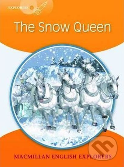 Levně Macmillan English Explorers 4: The Snow Queen Reader - kniha z kategorie Jazykové učebnice a slovníky