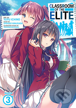 Levně Classroom of the Elite (Manga) Vol. 3 - Syougo Kinugasa, Yuyu Ichino (Ilustrátor) - kniha z kategorie Komiksy