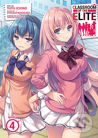 Levně Classroom of the Elite (Manga) Vol. 4 - Syougo Kinugasa, Yuyu Ichino (Ilustrátor) - kniha z kategorie Komiksy