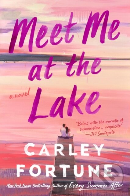 E-kniha: Meet Me at the Lake (Carley Fortune)