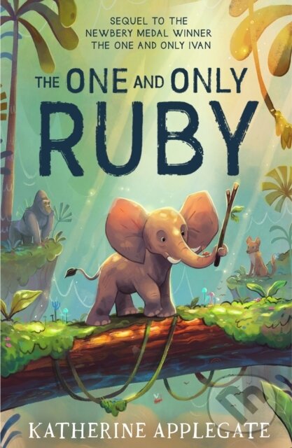Levně The One and Only Ruby - Katherine Applegate - kniha z kategorie Fantasy