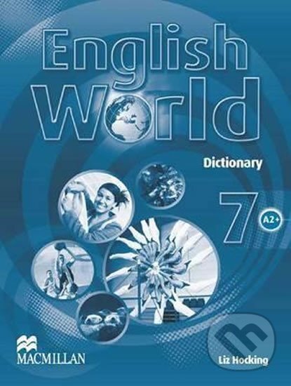 Levně English World 7: Dictionary - Liz Hocking - kniha z kategorie Jazykové učebnice a slovníky