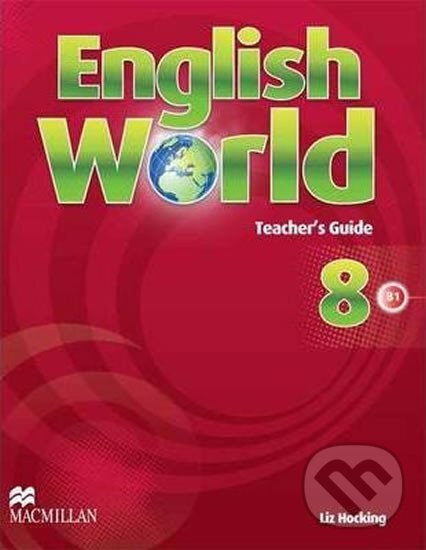 Levně English World 8: Teacher´s Book +WEBCODE PACK - Mary Bowen - kniha z kategorie Jazykové učebnice a slovníky