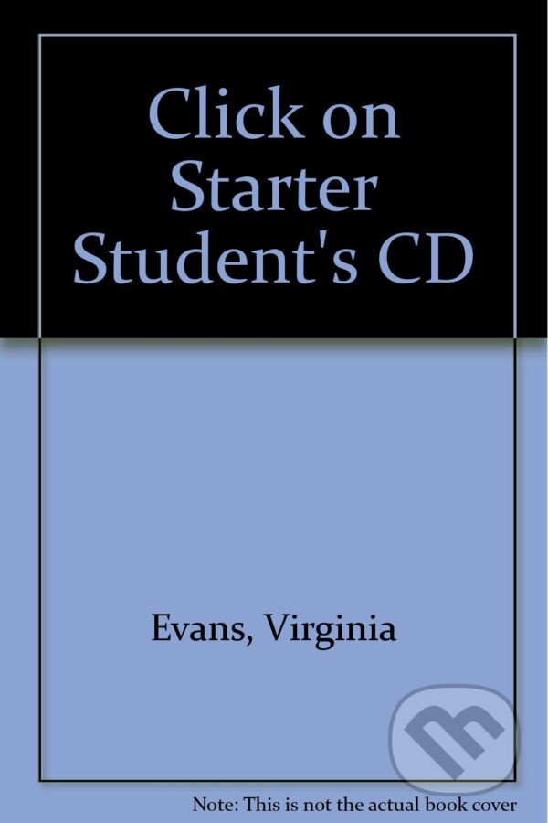 Levně Click on Starter Student's CD - Neil O'Sullivan, Virginia Evans - audiokniha z kategorie Jazykové učebnice a slovníky