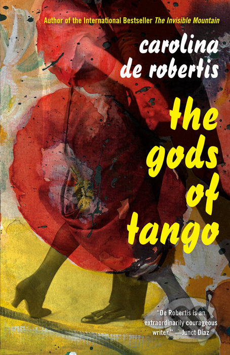 Levně The Gods of Tango - Carolina De Robertis - kniha z kategorie Spoločenská beletria