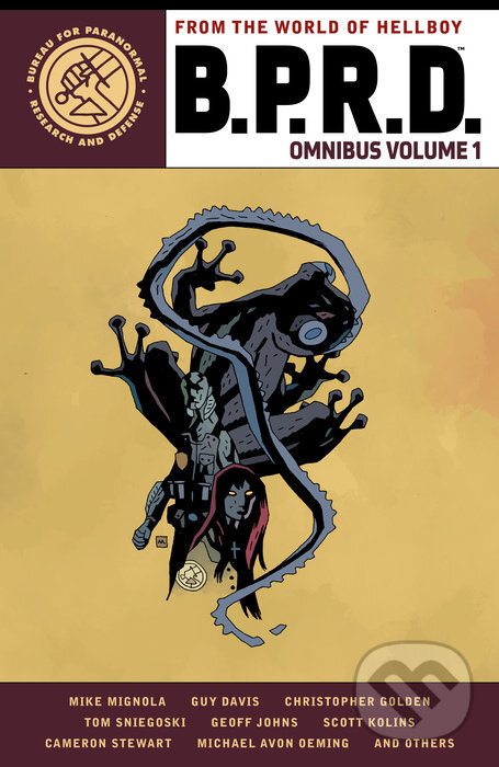 B.P.R.D. Omnibus 1 - Mike Mignola, Christopher Golden, Guy Davis (ilustrátor), Michael Avon Oeming (ilustrátor), Dave Stewart (ilustrátor), Dark Horse, 2022