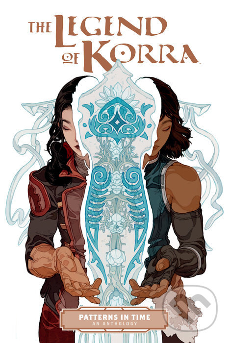 The Legend of Korra: Patterns in Time - Michael Dante DiMartino, Bryan Konietzko, Heather Campbell (ilustrátor), Jayd Ait-Kaci (ilustrátor), Killian Ng (ilustrátor), Dark Horse, 2022