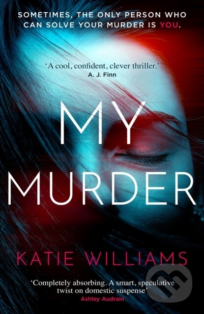E-kniha: My Murder (Katie Williams). Headline Publishing Group, 2023