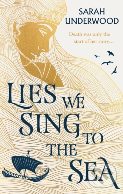 E-kniha: Lies We Sing to the Sea (Sarah Underwood). HarperCollins, 2023