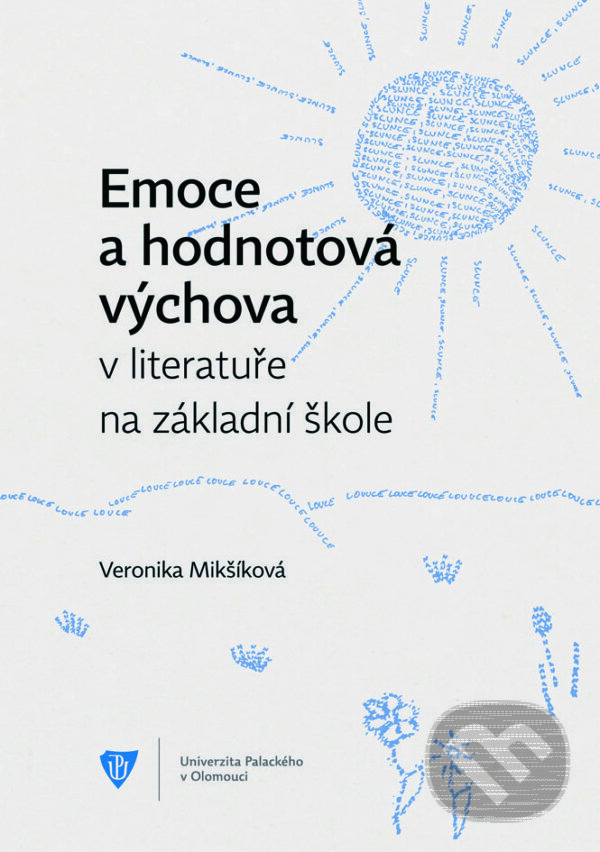 Levně Emoce a hodnotová výchova v literatuře na základní škole - kniha z kategorie Pedagogika