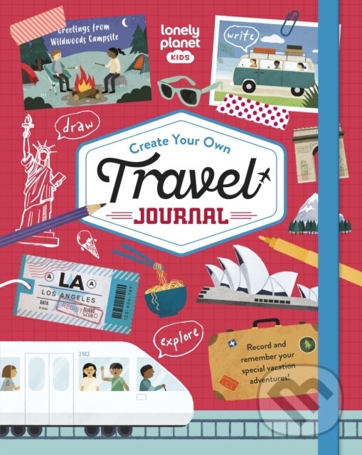 Kniha: Create Your Own Travel Journal (Lonely Planet)