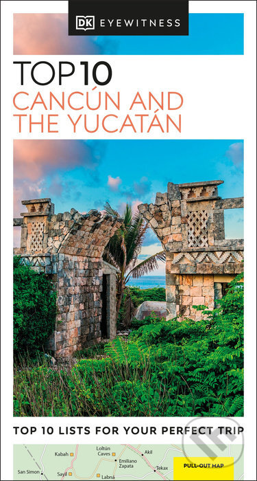 Levně Top 10 Cancun and the Yucatan - kniha z kategorie Sprievodcovia Amerikou
