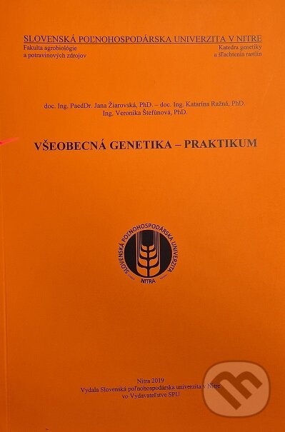Levně Všeobecná genetika - praktikum - Jana Žiarovská - kniha z kategorie Vysoké školy