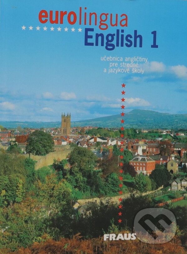 Kniha: Eurolingua English 1 (Andrew Littlejohn a Sussane Self). Fraus, 2004