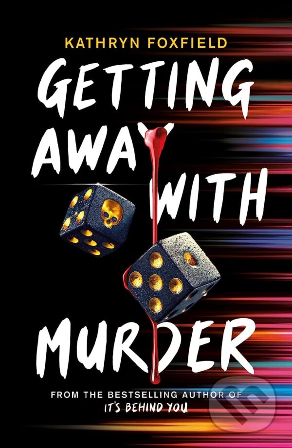 Levně Getting Away with Murder - Kathryn Foxfield - kniha z kategorie Thrillery