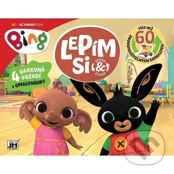 Levně Bing - Lepím si znovu a znovu Bing - kniha z kategorie Samolepky