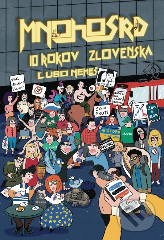 Levně Mnohosrd (10 rokov Zlovenska) - Ľubo Nemeš - kniha z kategorie Beletria