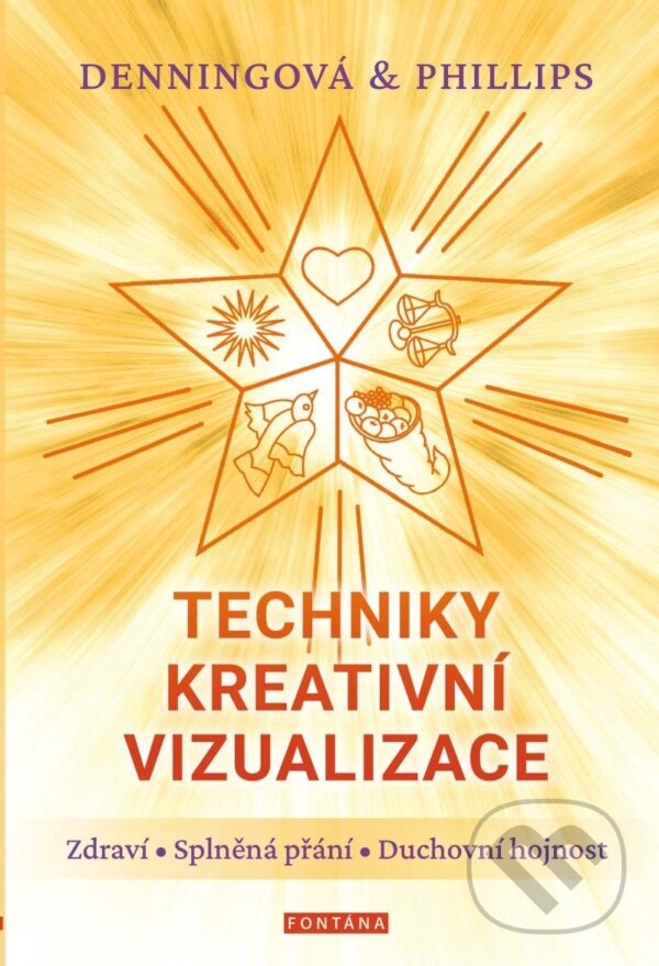 Kniha Techniky kreativní vizualizace