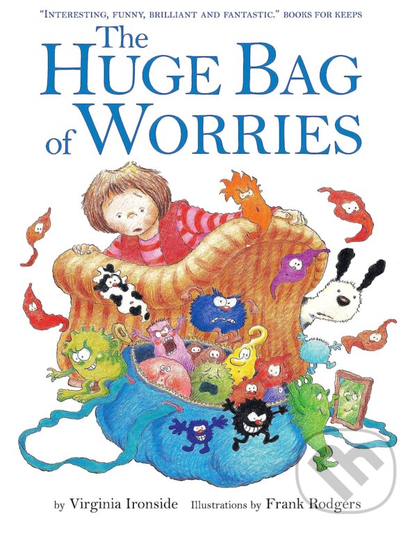 Levně The Huge Bag of Worries - Virginia Ironside - kniha z kategorie Rozprávky
