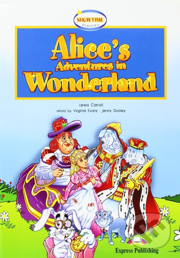 Levně Storytime 1 - Alice's Adventure in Wonderland Reader - kniha z kategorie Jazykové učebnice a slovníky