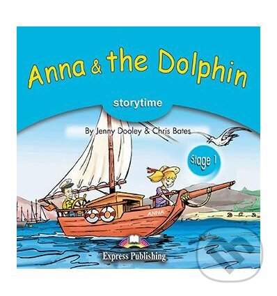 Levně Storytime 1 - Anna and The Dolphin - audiokniha z kategorie Jazykové učebnice a slovníky