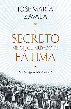 Levně El secreto mejor guardado de Fátima (Una investigación 100 años después) - kniha z kategorie Kresťanstvo