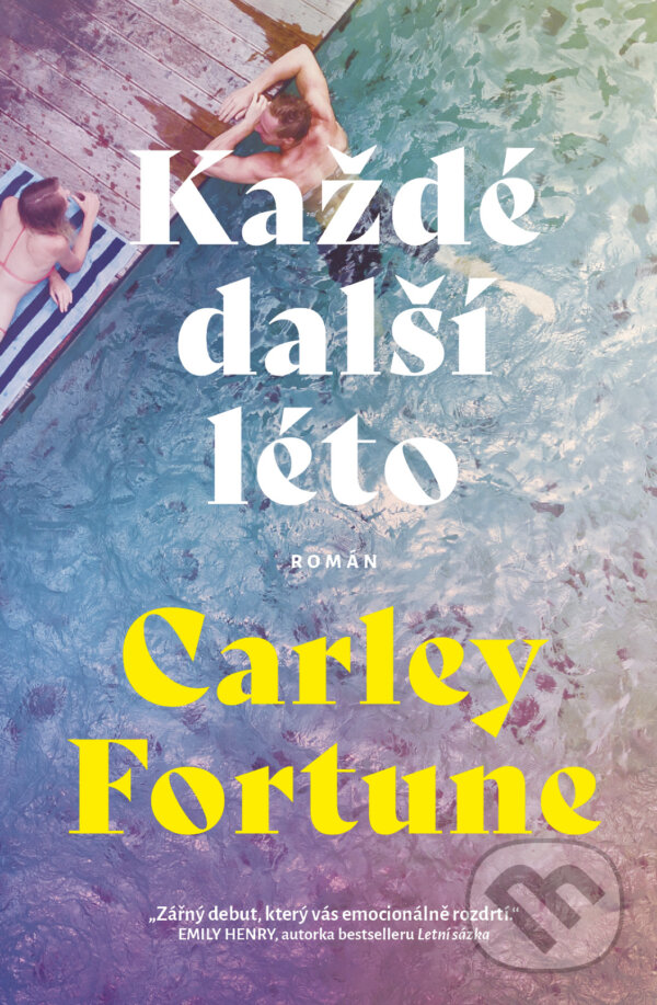 Levně Každé další léto - Carley Fortune - kniha z kategorie Romantické