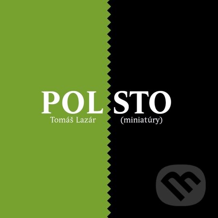 E-kniha: POLSTO (Tomáš Lazár). Elist, 2014
