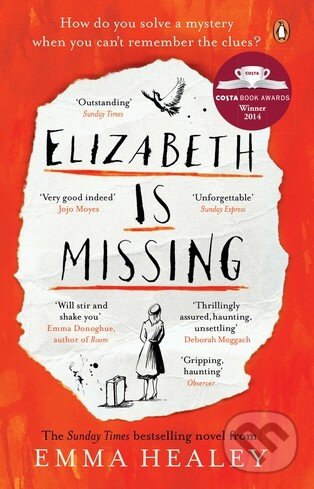 Levně Elizabeth is Missing - Emma Healey - kniha z kategorie Beletria