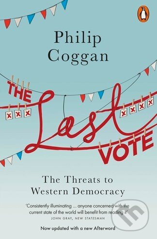 Levně The Last Vote - Philip Coggan - kniha z kategorie Odborné a náučné