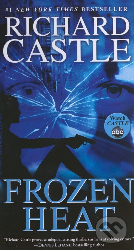 Kniha: Frozen Heat (Richard Castle). Kingswell, 2013
