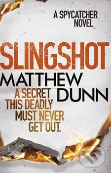 Levně Slingshot - Matthew Dunn - kniha z kategorie Beletria