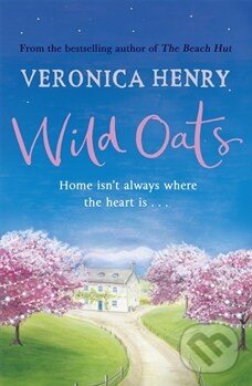 Levně Wild Oats - Veronica Henry - kniha z kategorie Beletria