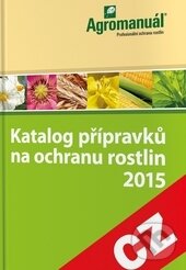 Levně Katalog přípravků na ochranu rostlin 2015 - kniha z kategorie Biológia