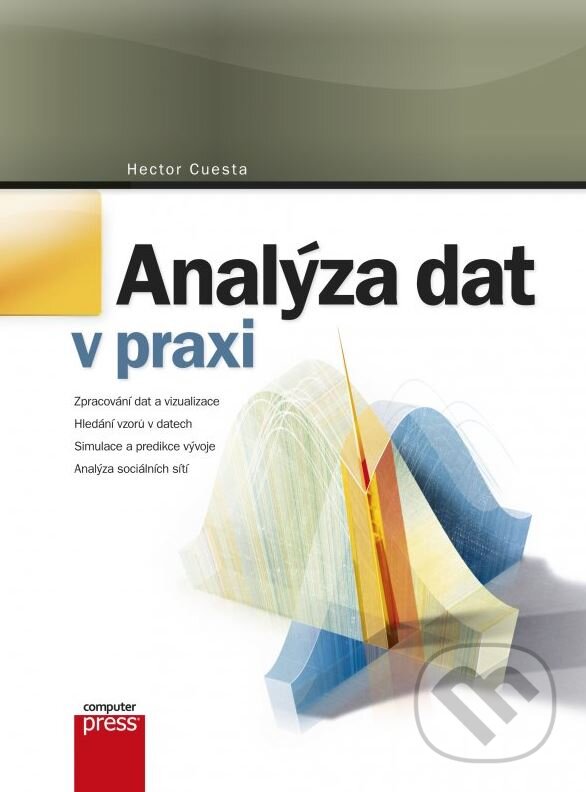 Analýza dat - Hector Cuesta, Computer Press, 2015