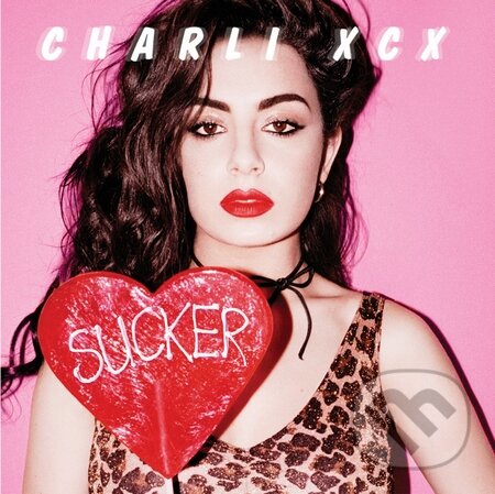 Hudobné CD: Charli XCX : Sucker (Warner Music). Warner Music, 2015
