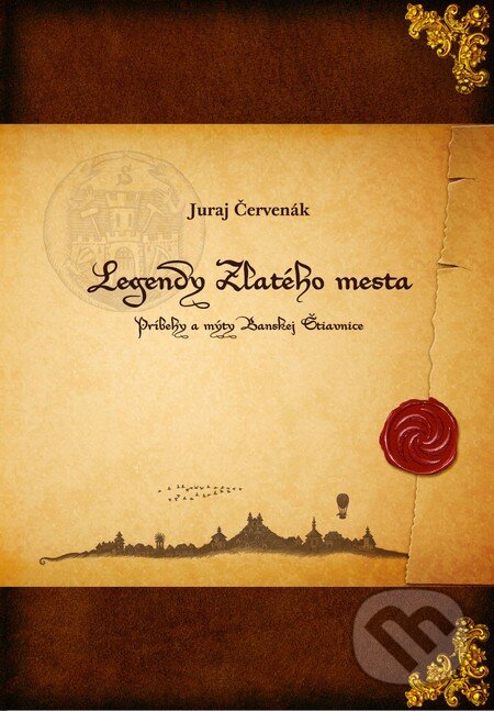 Levně Legendy Zlatého mesta - Juraj Červenák - kniha z kategorie Sci-fi, fantasy a komiksy