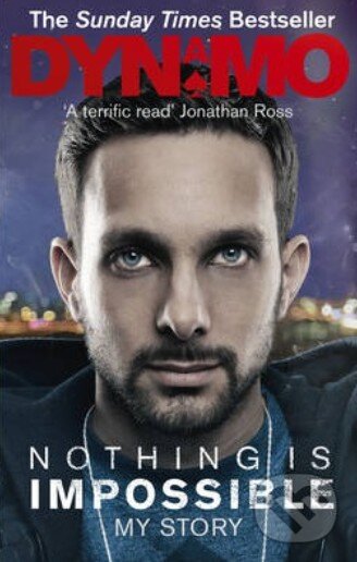 Levně Nothing is Impossible (The Real-Life Adventures of a Street Magician) - kniha z kategorie Autobiografie