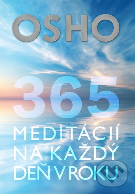 365 meditácií na každý deň v roku - Osho, Eastone Books, 2015