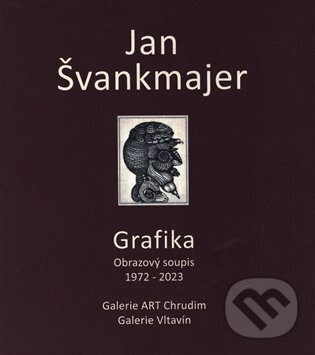 Levně Jan Švankmajer - Grafika - Luboš Jelínek - kniha z kategorie Teória umenia