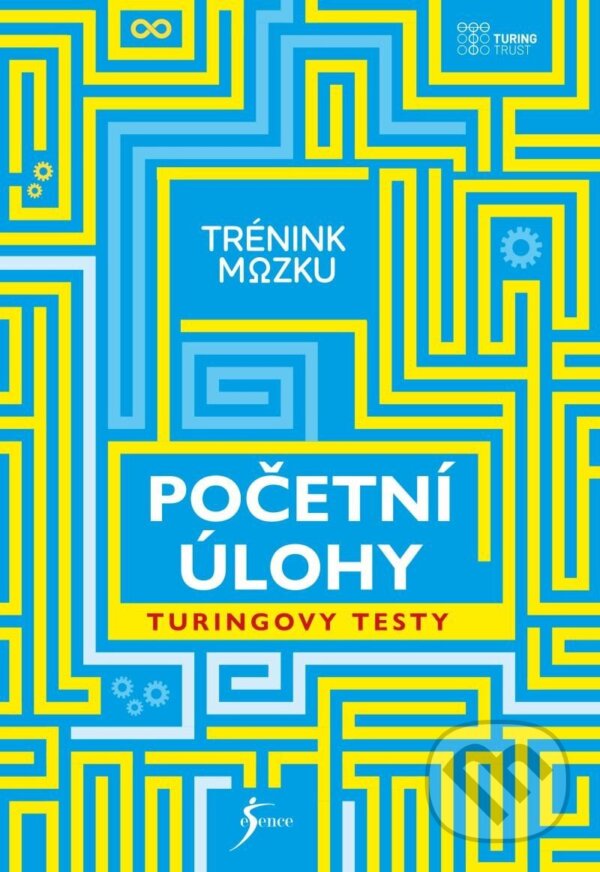 Levně Trénink mozku: Početní úlohy (Turingovy testy) - kniha z kategorie Matematika