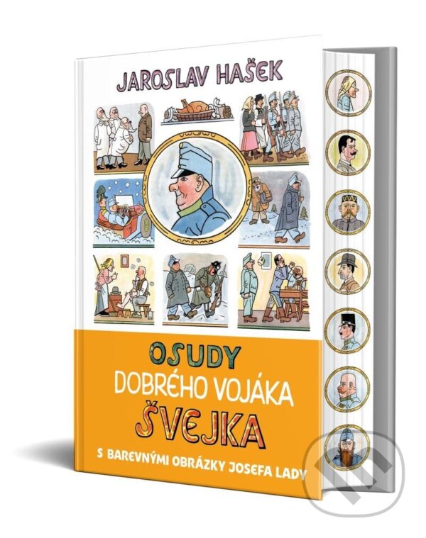 Levně Osudy dobrého vojáka Švejka - Jaroslav Hašek, Josef Lada - kniha z kategorie Životopisy