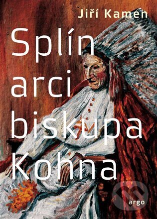 Levně Splín arcibiskupa Kohna - Jiří Kamen - kniha z kategorie Detektívky, trilery a horory