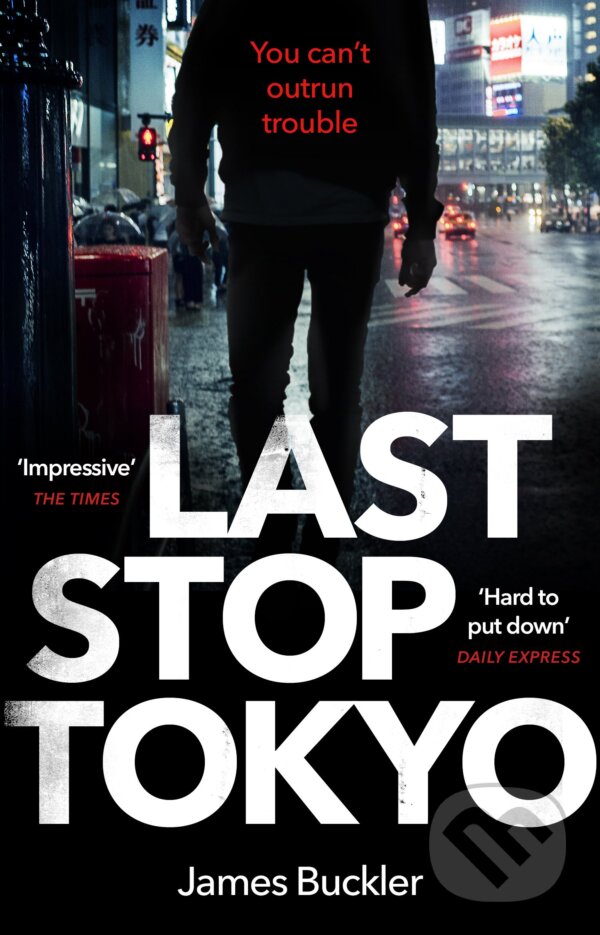Levně Last Stop Tokyo - James Buckler - kniha z kategorie Beletria