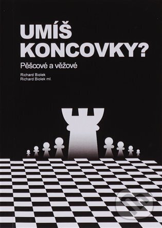 Levně Umíš koncovky? Pěšcové a věžové - Richard Biolek - kniha z kategorie Individuálne športy
