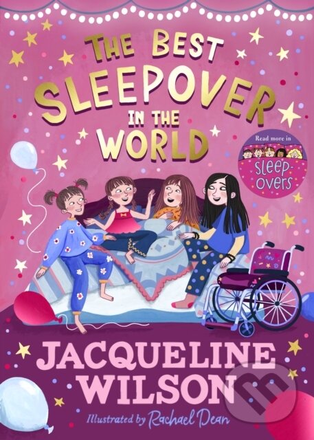 The Best Sleepover in the World - Jacqueline Wilson, Rachael Dean (Ilustrátor), Puffin Books, 2023