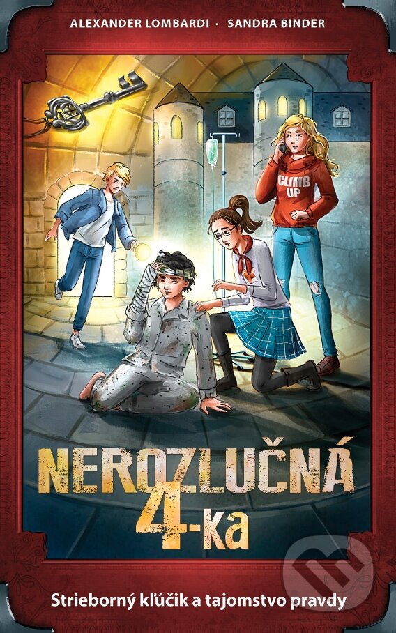 Levně Nerozlučná 4-ka: Strieborný kľúčik a tajomstvo pravdy - kniha z kategorie Detektivky