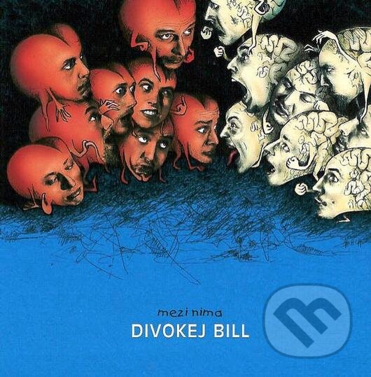 Levně Divokej Bill: Mezi Nima (remastered 2023) LP - Divokej Bill